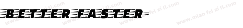 better faster字体转换